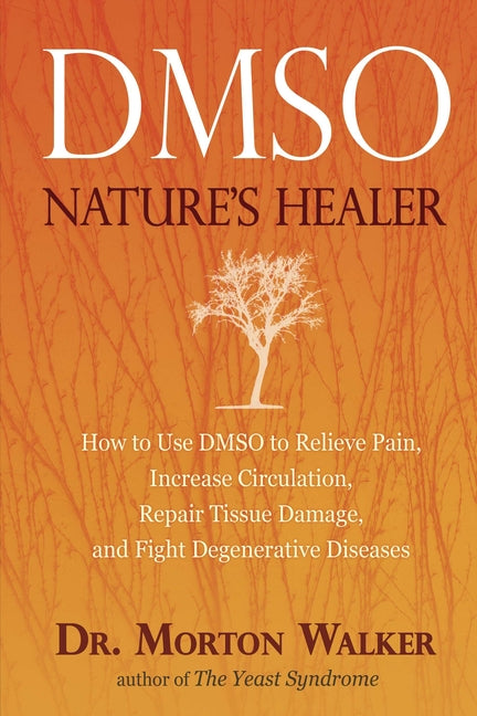 Dmso: Nature's Healer - Ingram