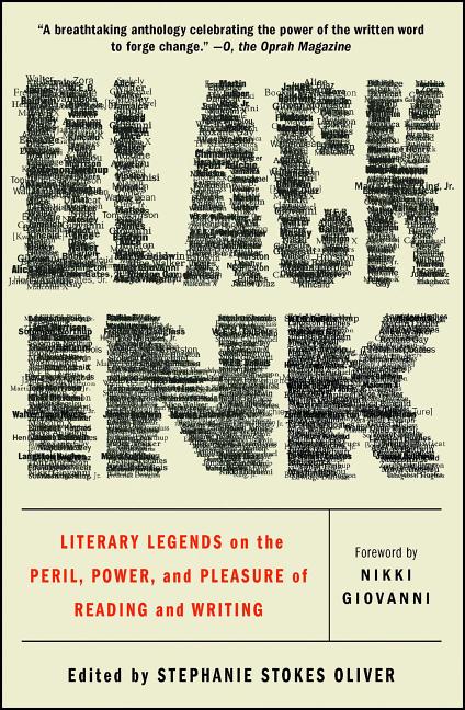 Black Ink: Literary Legends on the Peril, Power, and Pleasure of Reading and Writing - Ingram