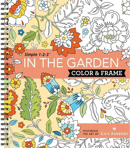 Color & Frame - In the Garden (Adult Coloring Book) - Ingram