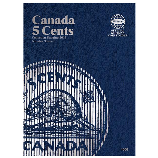 Official Whitman Coin Folder: Canada Nickels (5 Cents) #3 - Starting 2012 - Ingram