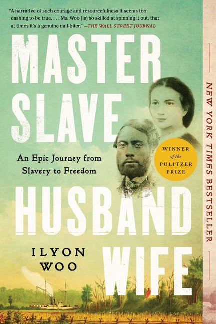 Master Slave Husband Wife: An Epic Journey from Slavery to Freedom - Ingram