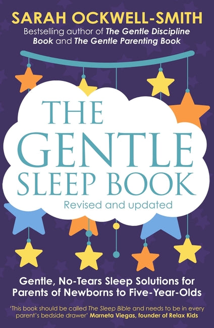 Gentle Sleep Book: Gentle, No-Tears, Sleep Solutions for Parents of Newborns to Five-Year-Olds (UK) - Ingram