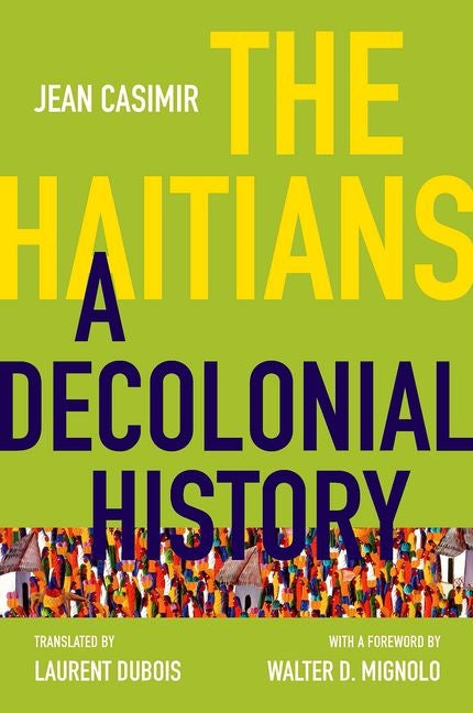 Haitians: A Decolonial History - Ingram