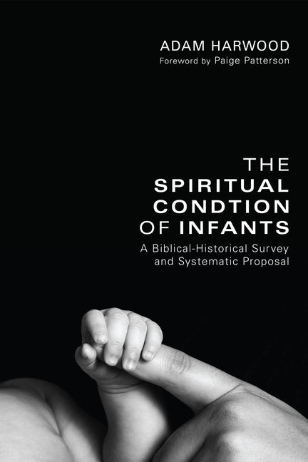 Spiritual Condition of Infants - Ingram