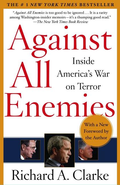 Against All Enemies: Inside America's War on Terror - Ingram