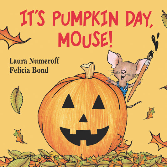 It's Pumpkin Day, Mouse! - Ingram