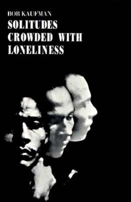 Solitudes Crowded with Loneliness - Ingram
