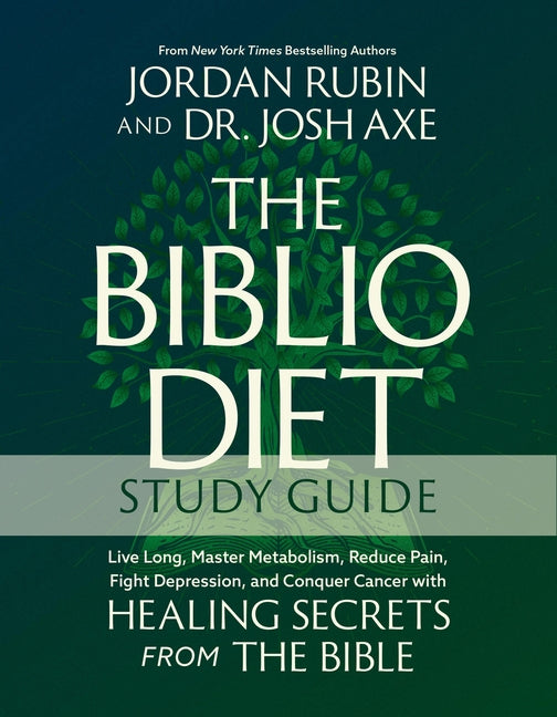 Biblio Diet Study Guide: Live Long, Master Metabolism, Reduce Pain, Fight Depression, and Conquer Cancer with Healing Secrets from the Bible - Ingram