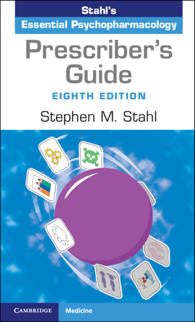Prescriber's Guide: Stahl's Essential Psychopharmacology - Ingram