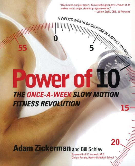 Power of 10: The Once-A-Week Slow Motion Fitness Revolution (Marshall Cavendish) - Ingram