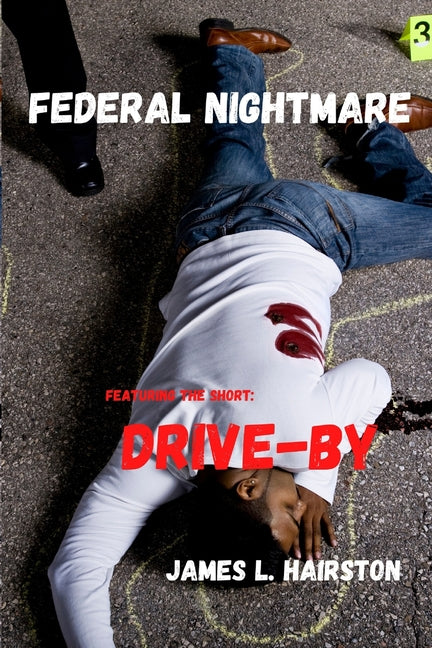 Federal Nightmare: featuring Drive-By - Ingram
