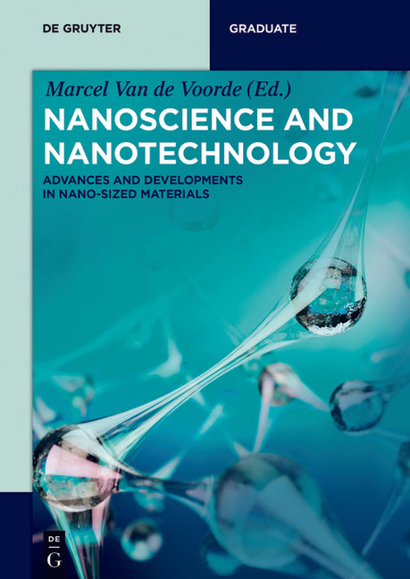 Nanoscience and Nanotechnology: Advances and Developments in Nano-Sized Materials - Ingram