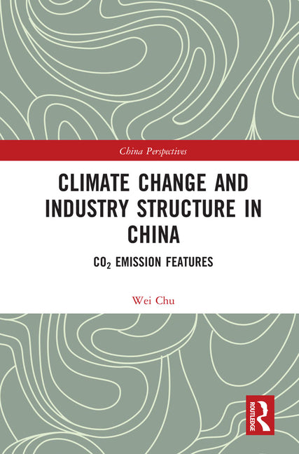 Climate Change and Industry Structure in China: CO2 Emission Features - Ingram