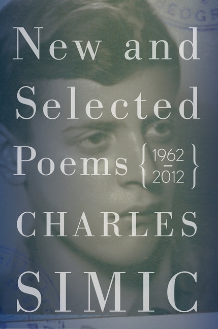 New and Selected Poems: 1962-2012 - Ingram