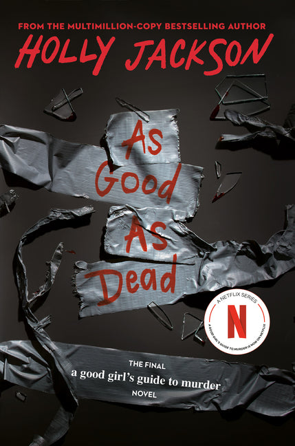 As Good as Dead: The Finale to a Good Girl's Guide to Murder - Ingram
