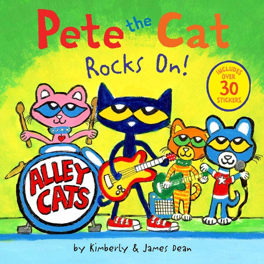 Pete the Cat Rocks On!: Includes Over 30 Stickers! - Ingram