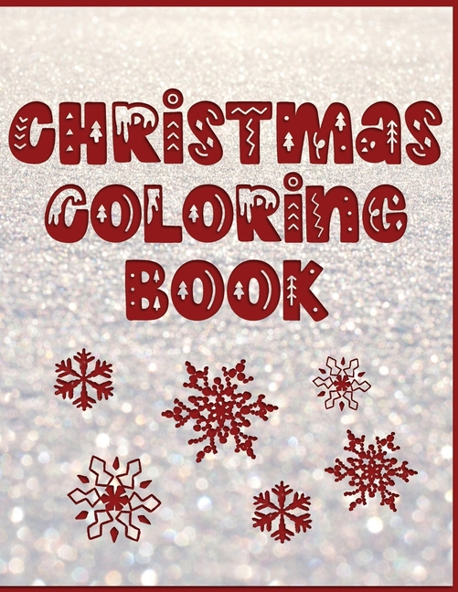 Christmas Coloring Book: Holiday Activity Color Workbook for Toddlers & Kids Ages 1-3 for Preschool featuring Letters Numbers Shapes and Colors - Ingram