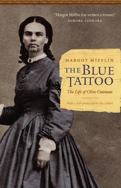 Blue Tattoo: The Life of Olive Oatman - Ingram