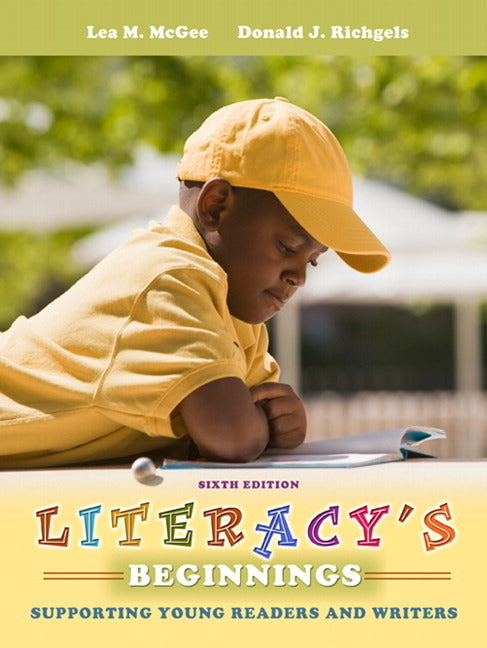 Literacy's Beginnings: Supporting Young Readers and Writers - Ingram