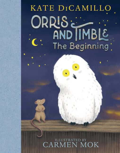 Orris and Timble: The Beginning: (A Heartwarming Early Chapter Book about Friendship, Courage, and Helping Others - For Kids Ages 5-8 in Grades K-3) - Ingram