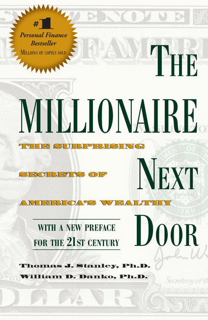 Millionaire Next Door: The Surprising Secrets of America's Wealthy - Ingram