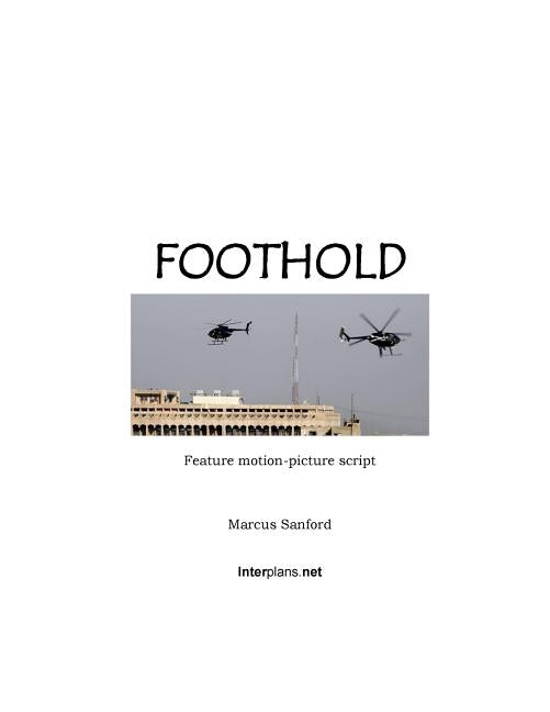 Foothold (feature film script) - Ingram