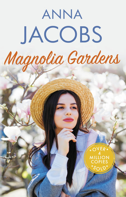 Magnolia Gardens: A Heart-Warming Story from the Multi-Million Copy Bestselling Author Anna Jacobs - Ingram