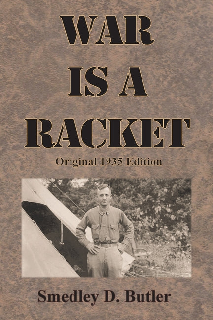 War is a Racket: Original 1935 Edition - Ingram