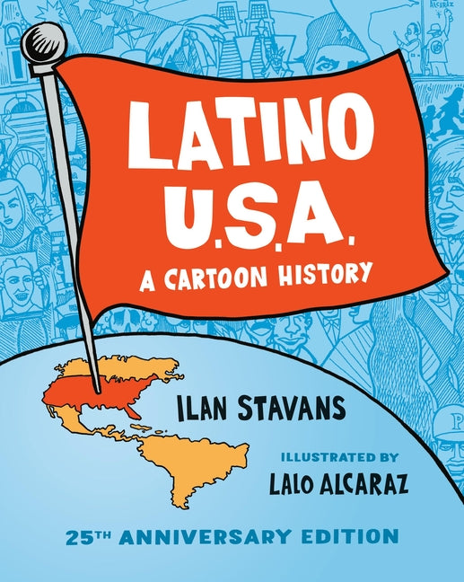 Latino USA: A Cartoon History - Ingram