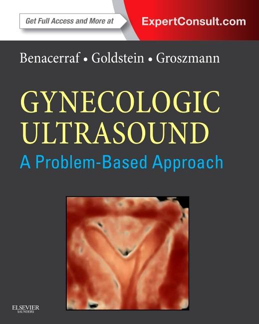 Gynecologic Ultrasound: A Problem-Based Approach - Ingram
