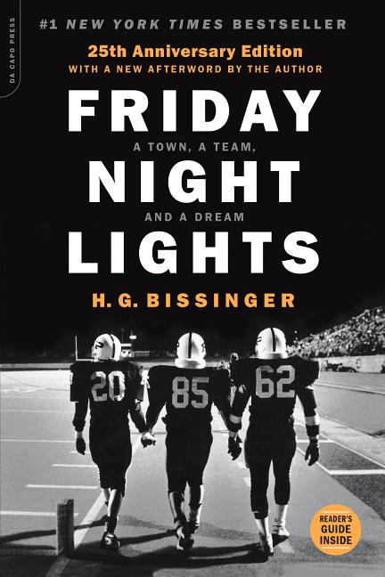 Friday Night Lights (25th Anniversary Edition): A Town, a Team, and a Dream (Anniversary) - Ingram