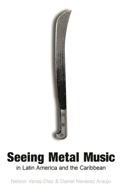 Seeing Metal Music in Latin America and the Caribbean - Ingram