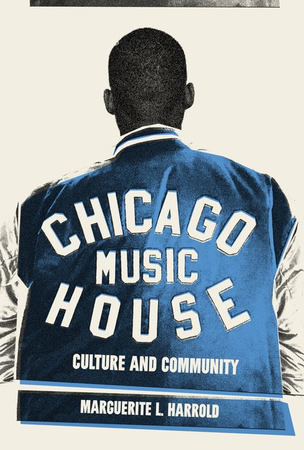 Chicago House Music: Culture and Community - Ingram