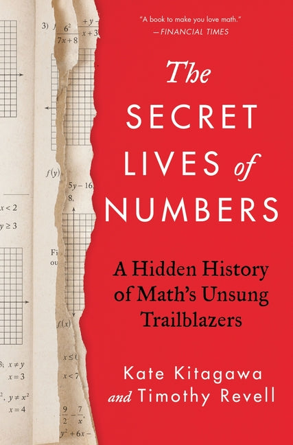 Secret Lives of Numbers: A Hidden History of Math's Unsung Trailblazers - Ingram
