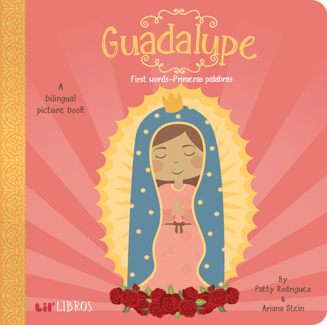 Guadalupe: First Words / Primeras Palabras: A Bilingual Picture Book - Ingram