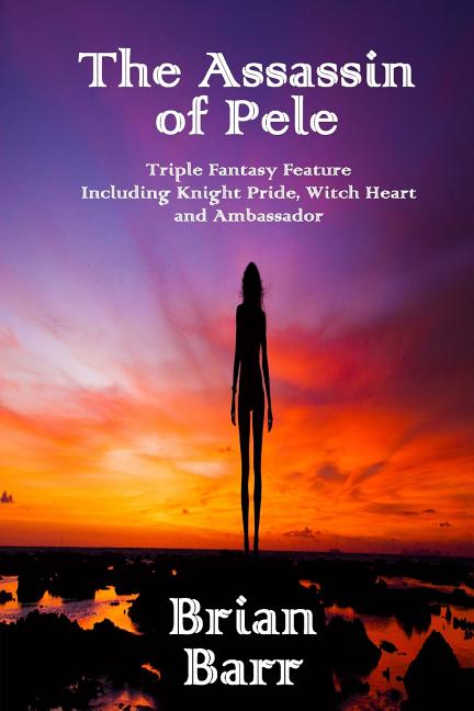 Assassin of Pele: Fantasy Triple Feature - Ingram