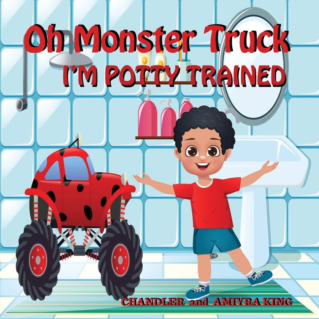Oh Monster Truck I'm Potty Trained - Ingram