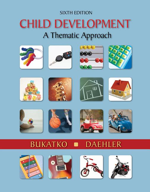 Child Development: A Thematic Approach - Ingram