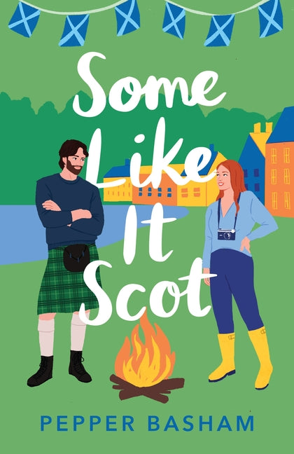 Some Like It Scot: A Delightful, Clean, Grumpy/Sunshine Rom-Com Set in Scotland - Ingram