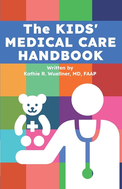 Kids' Medical Care Handbook - Ingram