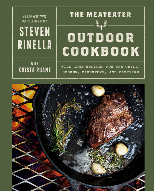 Meateater Outdoor Cookbook: Wild Game Recipes for the Grill, Smoker, Campstove, and Campfire - Ingram