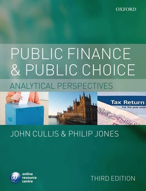 Public Finance and Public Choice: Analytical Perspectives - Ingram