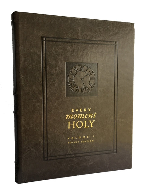 Every Moment Holy, Volume I (Pocket Edition): New Liturgies for Daily Life (Over 100 Prayers and Illustrations for Practicing Mindfulness of the Prese - Ingram