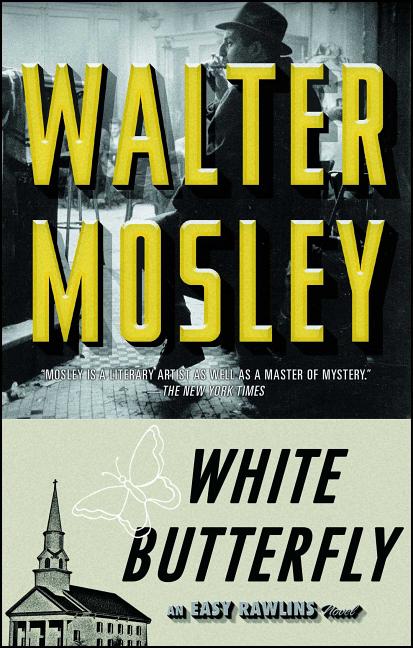 White Butterfly: An Easy Rawlins Novel - Ingram