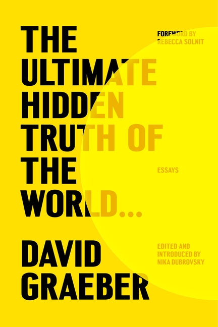 Ultimate Hidden Truth of the World . . .: Essays - Ingram