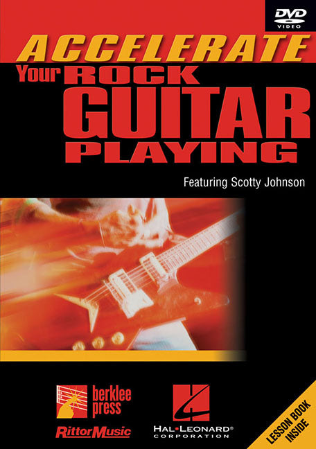Accelerate Your Rock Guitar Playing: Featuring Scotty Johnson - Ingram