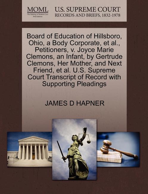 Board of Education of Hillsboro, Ohio, a Body Corporate, et al., Petitioners, V. Joyce Marie Clemons, an Infant, by Gertrude Clemons, Her Mother, and - Ingram