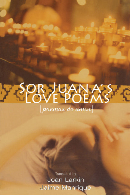 Sor Juana's Love Poems - Ingram