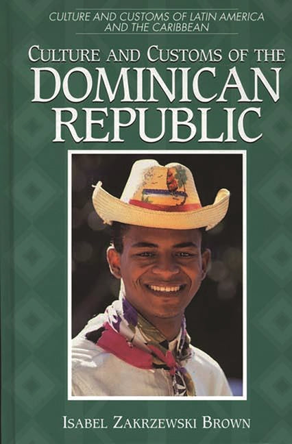Culture and Customs of the Dominican Republic - Ingram
