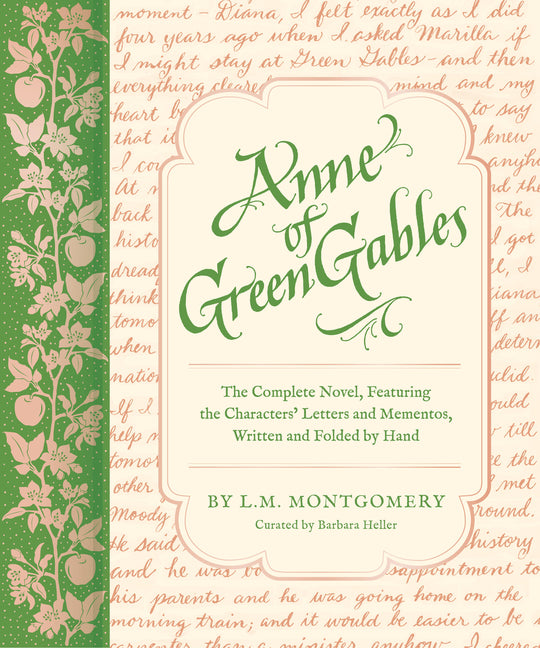 Anne of Green Gables: The Complete Novel, Featuring the Characters' Letters and Mementos, Written and Folded by Hand - Ingram